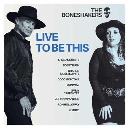 Boneshakers-Live-To-Be-This-24-BIT-44-KHZ-WEB-FLAC-2025-OBZEN.jpg