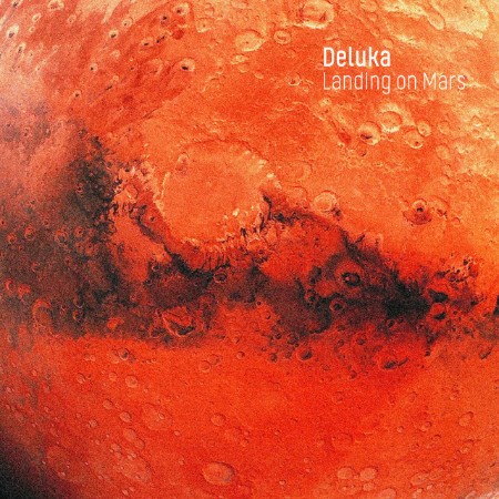 Deluka-Landing-On-Mars-NSG11-24-BIT-WEB-FLAC-2025-WAVED.jpg