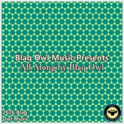 Blaq-Owl-All-Along-BOM175-SINGLE-WEB-2026-BB.jpg