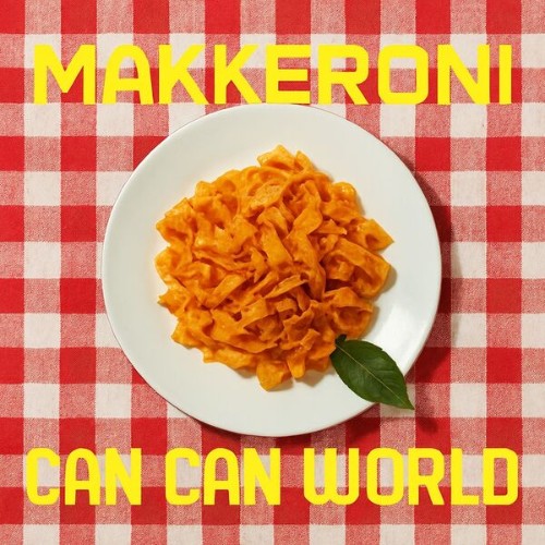 Makkeroni-Can-Can-World-3618110728133-WEB-2026-Zz-Zz.jpg