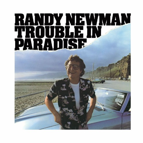 Randy-Newman-Trouble-in-Paradise-Expanded-Edition.jpg