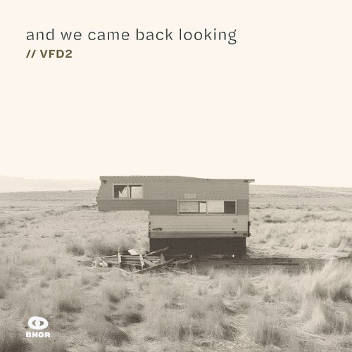 00-vfd2-and-we-came-back-looking-bg002-web-2026-cover.jpg