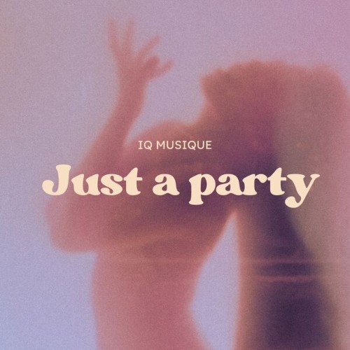 IQ-Musique-Just-A-Party-HMR024-WEB-2026-BB.jpg