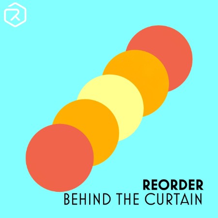 Re-Order-Behind-the-Curtain-REVERIE028-24BIT-WEB-FLAC-2025-AOVF.jpg