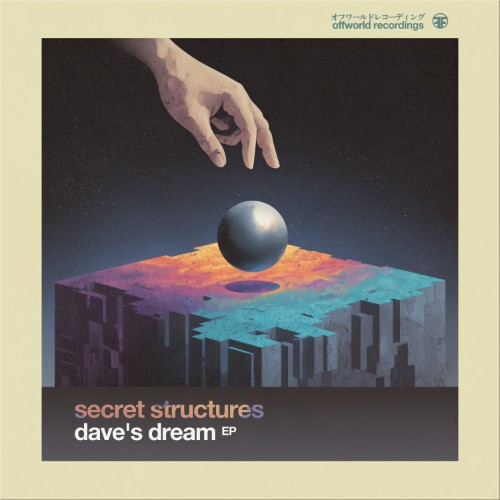 00-Secret-structures-daves-dream-ep-offworld148-web-2026-cover.jpg