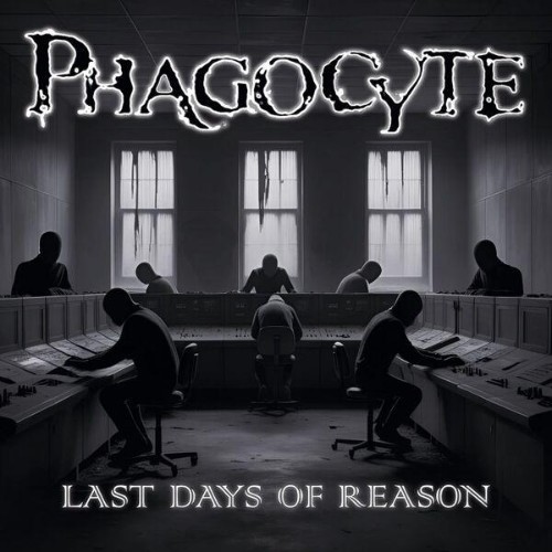 Phagocyte-Last-Days-Of-Reason-WEB-2026-ENTi-TLED.jpg
