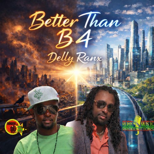 Delly-Ranx-Better-Than-B4-WEB-2026-JAH.jpg