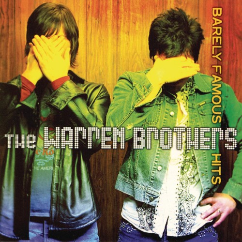 The-Warren-Brothers-Barely-Famous-Hits.jpg
