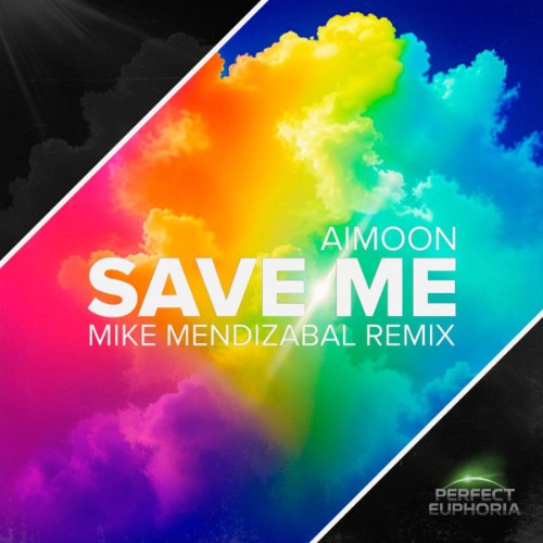00-aimoon-save-me-mike-mendizabal-remix-p-E018-web-2026.jpg