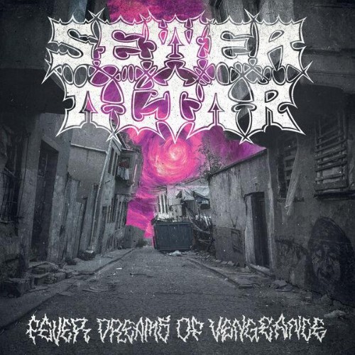 Sewer-Altar-Fever-Dreams-of-Vengeance-WEB-2026-ENRi-CH.jpg