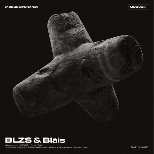 BLZS-And-Blais-Feed-The-Feed-EP-MODUS001-WEB-2026-WAV.jpg