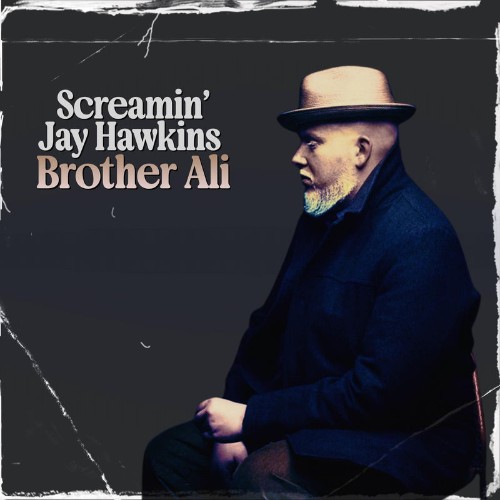 Brother-Ali-Screamin-Jay-Hawkins-Single-WEB-2026-UVU.jpg