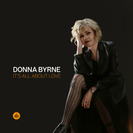 Donna-Byrne-Its-All-About-Love-2025-FLAC-24-BIT-96-0khz-EICHBAUM.png