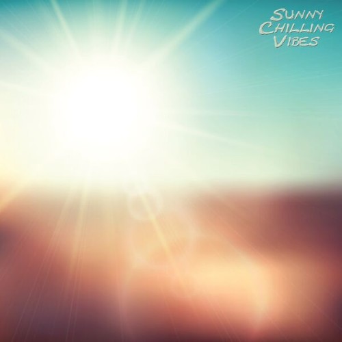 Sunny-Chilling-Vibes-2025-FLAC.jpg