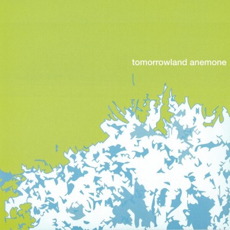 Tomorrowland-Anemone-2002-Elettronica-Flac-16-44.jpg