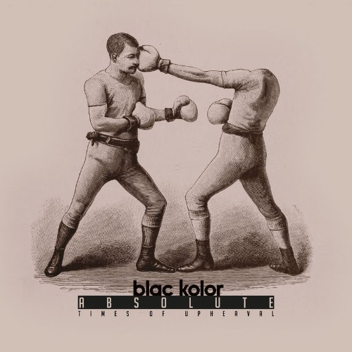 Blac-Kolor-Absolute-Times-Of-Upheaval-AWCD015-WEB-2026-EBM.jpg