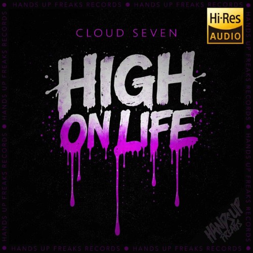 Cloud-Seven-High-On-Life-HUF326-24BIT-WEB-FLAC-2026-MARi-BOR.jpg