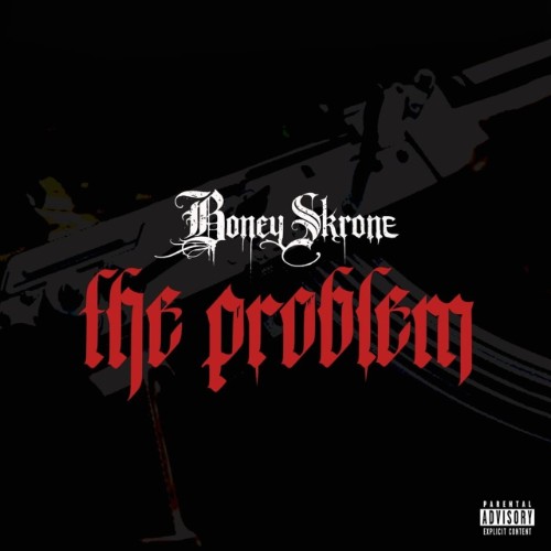 Boney-Skrone-The-Problem-WEB-2026-RAGEMP3.jpg