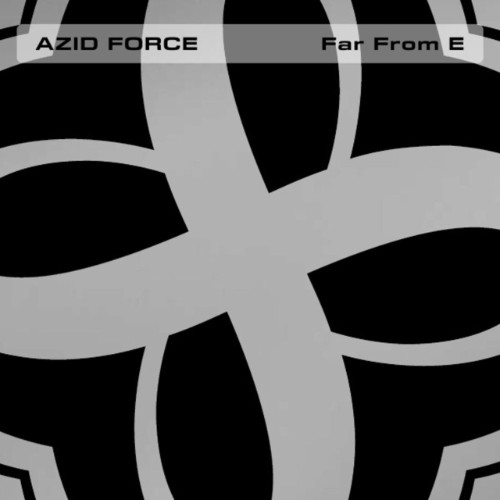 Azid-Force-Far-From-E-2006X-REMASTERED-24BIT-WEB-FLAC-2025-WAVED.jpg
