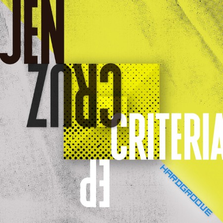 Jen-Cruz-Criteria-EP-HARDGROOVEDIGI040-16BIT-WEB-FLAC-2025-WAVED.jpg