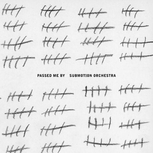 Submotion-Orchestra-Passed-Me-By-WEB-2026-ENRi-CH.jpg