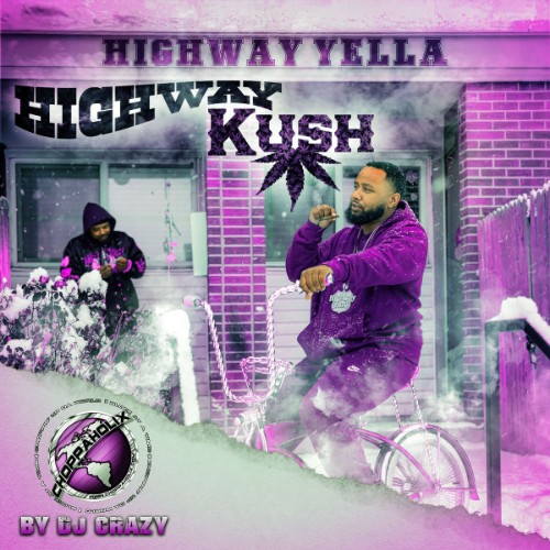00-highway-yella-highway-kush-choppaholix-remix-web-2026.jpg