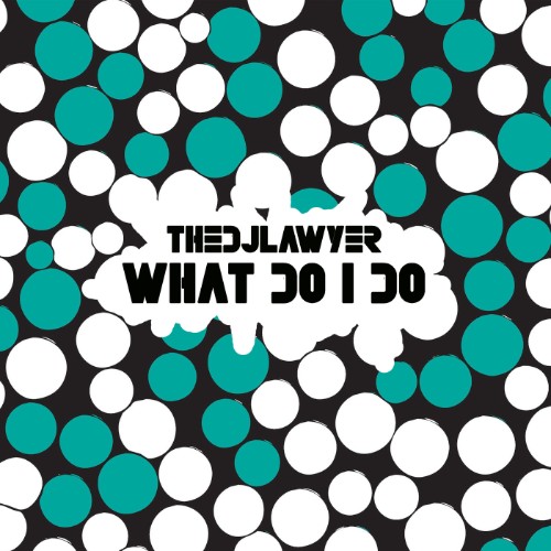 00-thedjlawyer-what-do-i-do-disco-mix-oot003-single-web-2026-idc.jpg