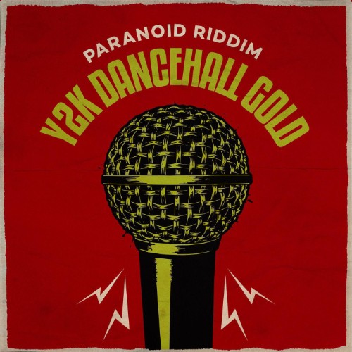 VA-Y2K-Dancehall-Gold-Paranoid-Riddim-WEB-2026-JAH.jpg