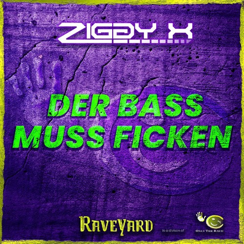 Ziggy-X-DER-BASS-MUSS-FICKEN-OTR018RY-WEB-2026-Zz-Zz.jpg