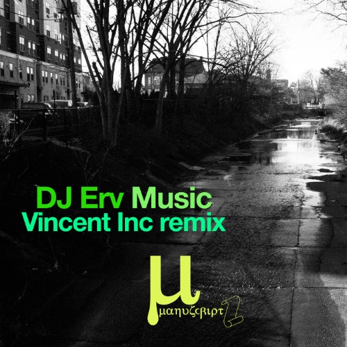 DJ-ERV-Music-Vincent-Inc-Rremix-Manu393-SINGLE-WEB-2026-BB.jpg