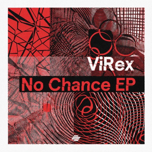 00-virex-no-chance-ep-emph-S047-web-2026-cover.jpg