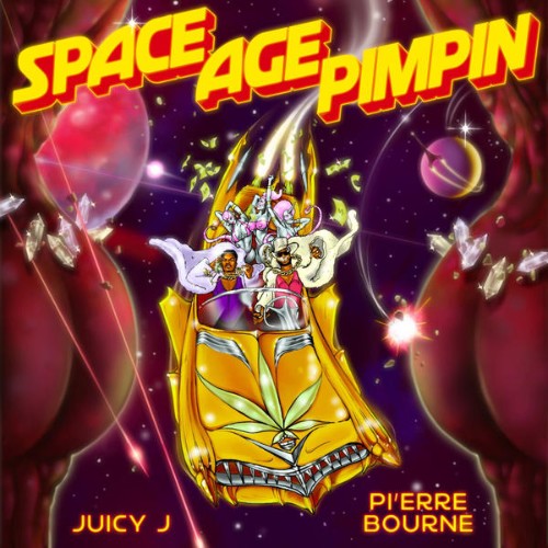 Juicy-J-Pierre-Bourne-Space-Age-Pimpin-2022.jpg