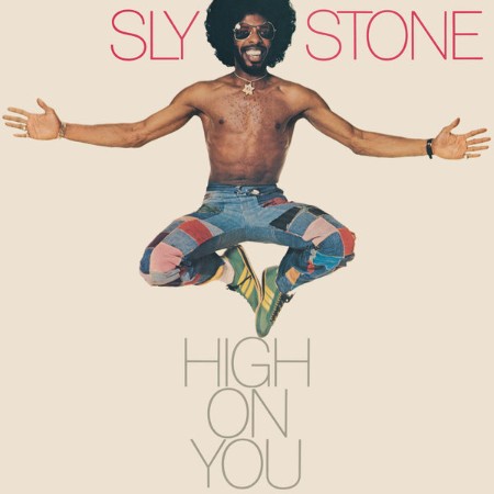 Sly-Stone-High-On-You-REISSUE-24-BIT-192-KHZ-WEB-FLAC-2017-OBZEN.jpg