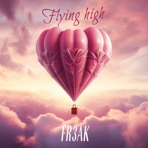 Fr3ak-Flying-high-4068992722795-SINGLE-WEB-2026-Zz-Zz.jpg