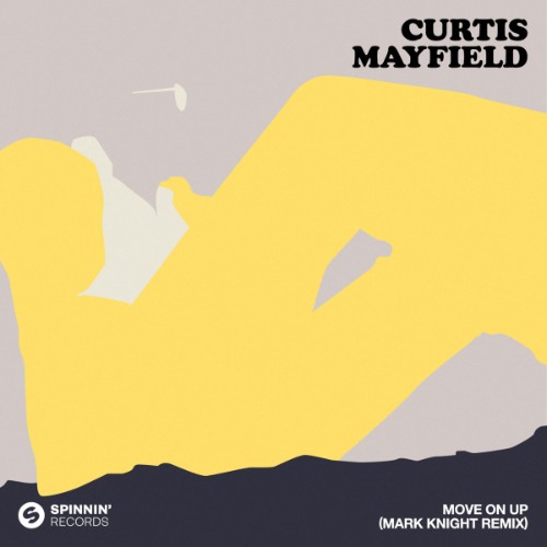 Curtis-Mayfield-2024-Move-On-Up-Mark-Knight-Remix.jpg