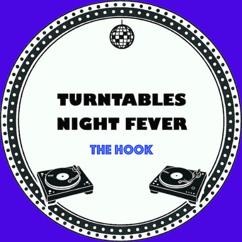 Turntables-Night-Fever-The-Hook-TNF105-SINGLE-WEB-2026-BB.jpg