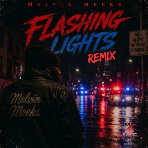 Melvin-Meeks-Flashing-Lights-Remix-H4L329-SINGLE-WEB-2026-BB.jpg