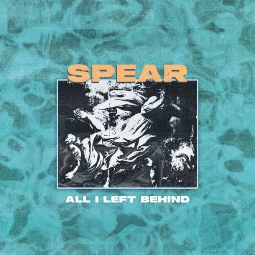 Spear-All-I-Left-Behind-24BIT-WEB-FLAC-2026-VEXED.jpg