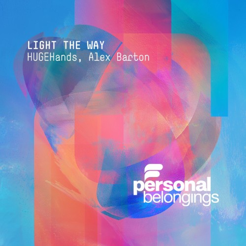 00-alex-barton-and-hugehands-light-the-way-pb234-web-2026-cover.jpg
