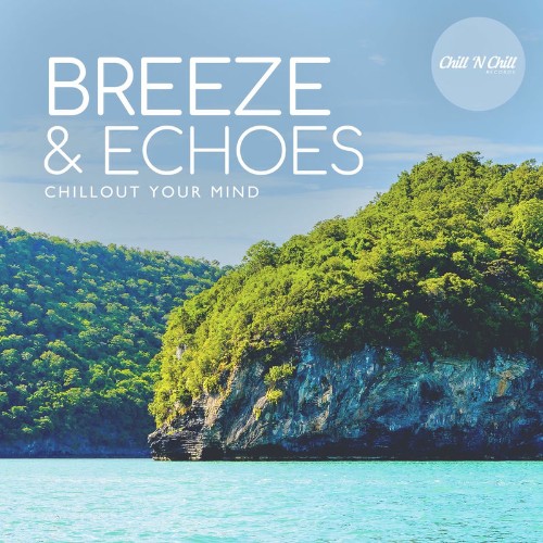 Breeze-Echoes-Chillout-Your-Mind-2026-FLAC.jpg