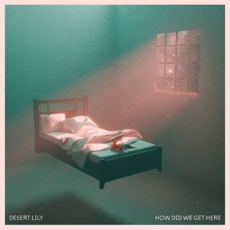 Desert-Lily-How-Did-We-Get-Here-24BIT-44KHZ-WEB-FLAC-2025-OBZEN.jpg