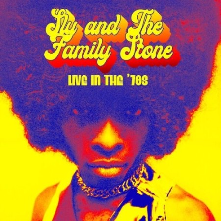 Sly-The-Family-Stone-Live-In-The-70s-2025-FLAC.jpg