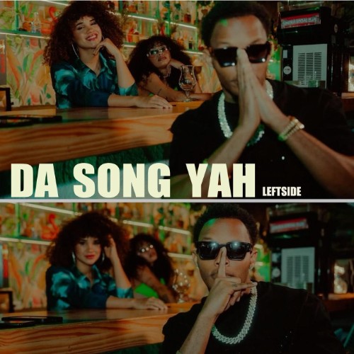 Leftside-Da-Song-Yah-WEB-2026-JAH.jpg