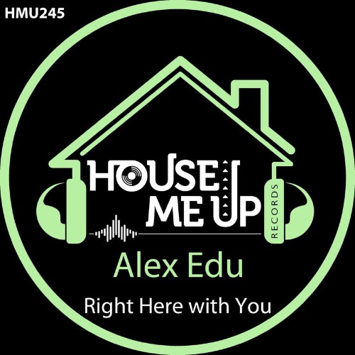 Alex-Edu-Right-Here-With-You-HMU245-WEB-2026-DJ.jpg