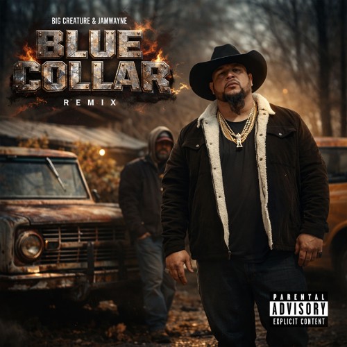 00-big-creature-and-jamwayne-blue-collar-remix-single-web-2026.jpg