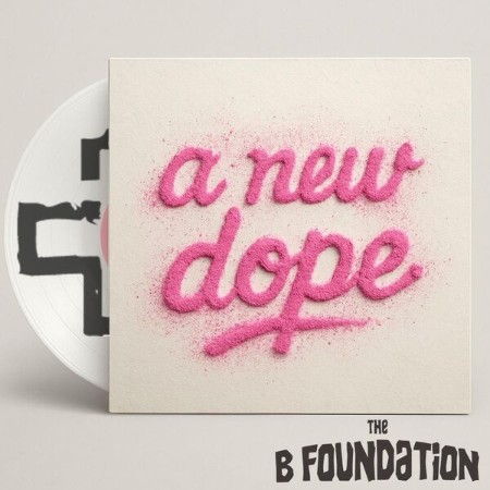The-B-Foundation-A-New-Dope-16-BIT-WEB-FLAC-2025-OBZEN.jpg