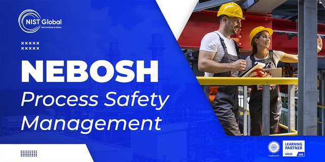 21-BLOG-NEBOSH-Process-Safety-Management-01-Blog.jpg