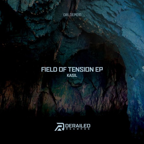 Kasil-Field-Of-Tension-EP-DRLDEP010-24BIT-WEB-FLAC-2026-WAVED.jpg