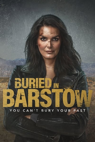 338763011_buried-in-barstow-2022-1080p-webrip-x265-lama_lori.jpg