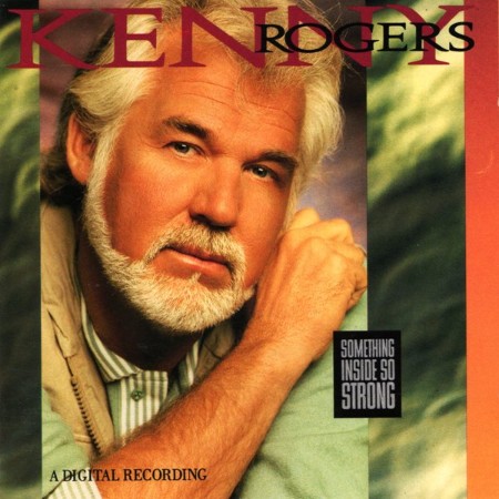 Kenny-Rogers-Something-Inside-So-Strong-FLAC-TFM.jpg
